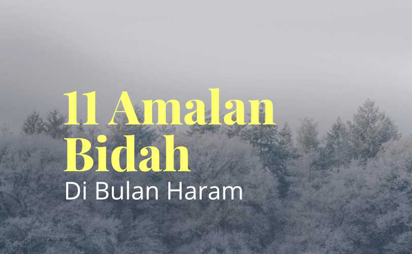 Jangan Lakukan! Inilah 11 Amalan Bid'ah Di Bulan Muharram