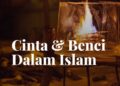 cinta dan benci