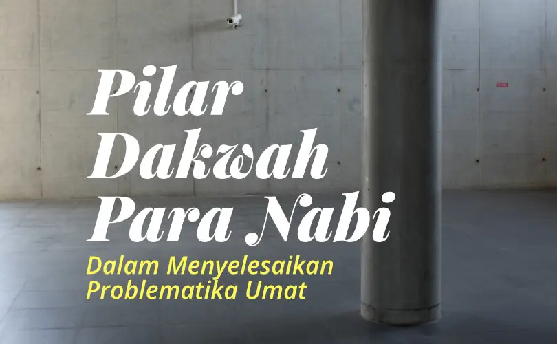pilar dakwah nabi