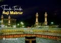 Tanda-tanda Haji Mabrur