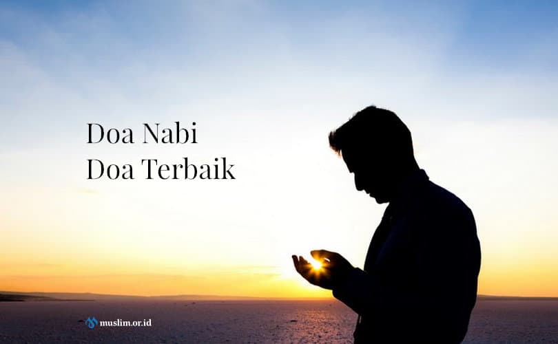 Do'a Nabi, Do'a Terbaik