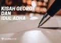 Kisah George dan Idul Adha