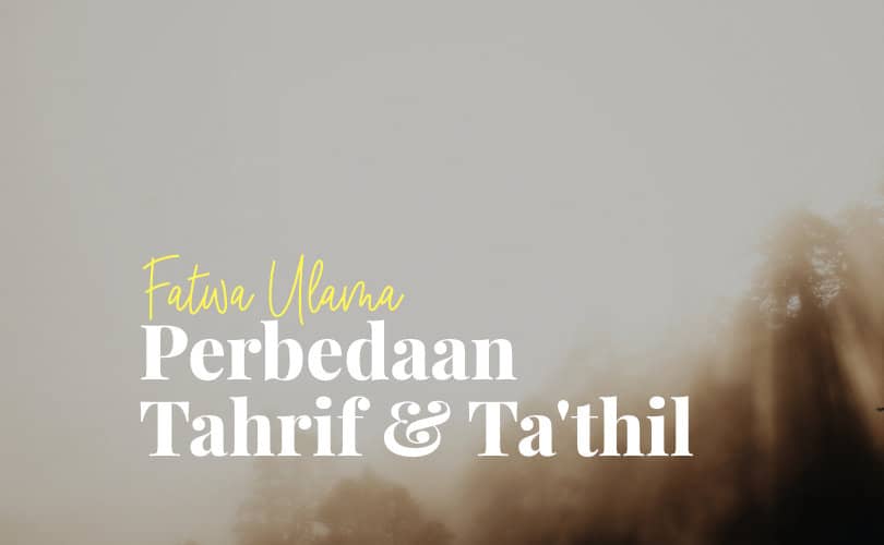 Tahrif Dan Ta’thil