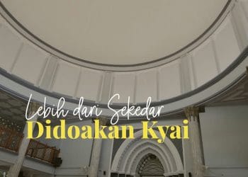 Didoakan Kyai
