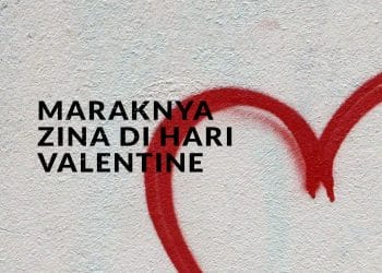 hukum valentine, haramnya hari raya valentine