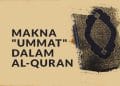 Makna Kata “Ummat” dalam Al-Qur’an