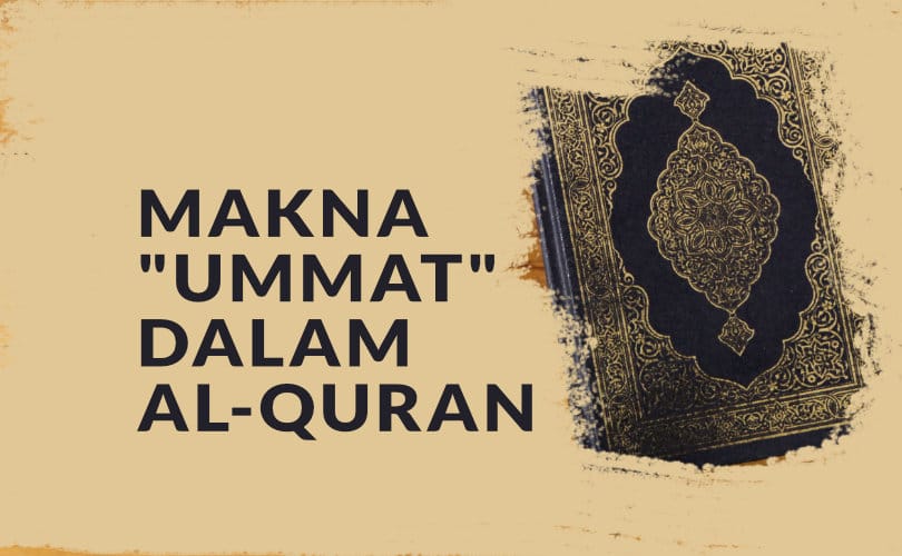 Makna Kata “Ummat” dalam Al-Qur’an