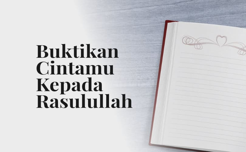 Buktikan Cintamu Dengan Belajar Sunnah Dan Sirah Nabi Shallallahu ...