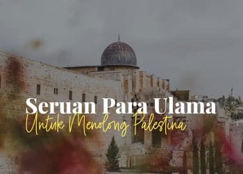 Seruan Ulama untuk Palestina