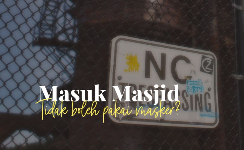 Masuk Masjid Pakai Masker