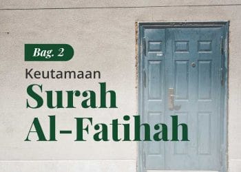 Keutamaan Al-Fatihah